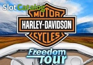 Harley Davidson Freedom Tour Slot .